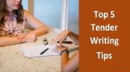 Top 5 Tender Writing Tips