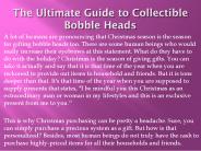 The Ultimate Guide to Collectible Bobble Heads