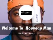 Nouveau Man Presentation