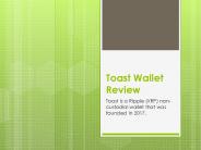 Toast Wallet Review
