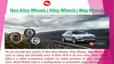 Neo Alloy Wheels | Alloy Wheels | Mag Wheels