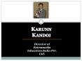 Karunn Kandoi - Director of Extramarks Education PowerPoint PPT Presentation
