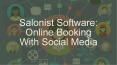 Salonist Software: Online Booking With Social Media PowerPoint PPT Presentation