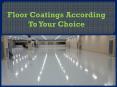 Floor Coatings According To Your Choice PowerPoint PPT Presentation