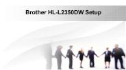 Instant Guide For Brother HL L2350DW Setup