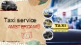 Taxi Service Amsterdam PowerPoint PPT Presentation