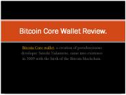 Bitcoin Core Wallet Review