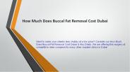 How Much Does Buccal Fat Removal Cost Dubai
