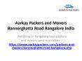 Aarkay Packers and Movers Bannerghatta Road Bangalore India PowerPoint PPT Presentation