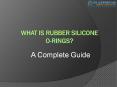Silicone Rubber O-Rings PowerPoint PPT Presentation