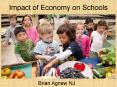 Brian Agnew NJ : Impact of Economy on Schools PowerPoint PPT Presentation