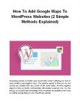 How To Add Google Maps To WordPress Websites (2 Simple Methods Explained) PowerPoint PPT Presentation