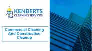 Commercial Cleaning And Construction Cleanup
