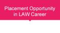 Placement Opportunity in LAW Career PowerPoint PPT Presentation