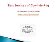 Best services of Cowhide Rug (1)