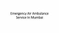 Emergency Air Ambulance Service In Mumbai PowerPoint PPT Presentation