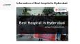 Information of Best hospital in Hyderabad PowerPoint PPT Presentation