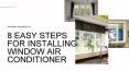 8 Easy Steps for Installing Window Air Conditioner PowerPoint PPT Presentation