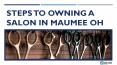 Steps To Owning A Salon In Maumee OH PowerPoint PPT Presentation