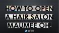 How To Open A Hair Salon Maumee OH! PowerPoint PPT Presentation