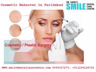 Cosmetic Makeover in Faridabad