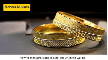 How to measure Bangle Size