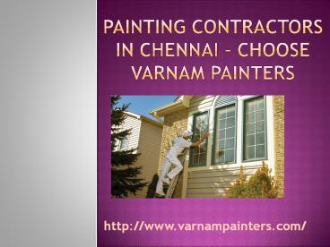 Get to know painting contractors in chennai