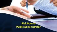 Rick Bourre Public Administrator