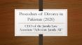 Know Procedure of Divorce in Pakistan For Separation - Get Legal Services By Professionals PowerPoint PPT Presentation