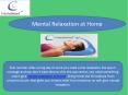 Mental Relaxation at Home PowerPoint PPT Presentation