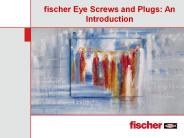 fischer Eye Screws and Plugs