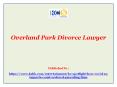 Overland Park Divorce Lawyer PowerPoint PPT Presentation