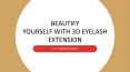 Beautify Yourself With 3d Eyelash Extension PowerPoint PPT Presentation