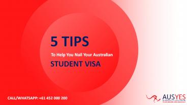 5 Tips To Help You Nail Your Australian Student Visa