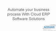 Automate your business process With Cloud ERP Software Solutions