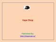 Vape Shop PowerPoint PPT Presentation