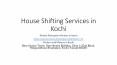 House Shifting Service in Kochi PowerPoint PPT Presentation