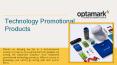 Tech Promotional Products | Tech Gifts & Tech Giveaways | Optamark Graphics PowerPoint PPT Presentation