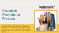 Promotional Products for Education | Online wholesale | Optamark Graphics PowerPoint PPT Presentation