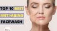 Best Anti-Aging Face Wash PowerPoint PPT Presentation