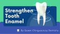 How to Strengthen Tooth Enamel by QC Dentistry PowerPoint PPT Presentation