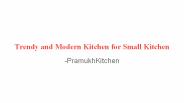 Trendy and Modern Kitchen for Small Kitchen