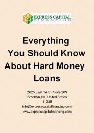 Everything You Should Know About Hard Money Loans