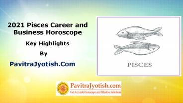 2021 Pisces Career and Business Horoscope