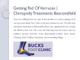 Getting Rid Of Verrucas | Chiropody Treatments Beaconsfield PowerPoint PPT Presentation