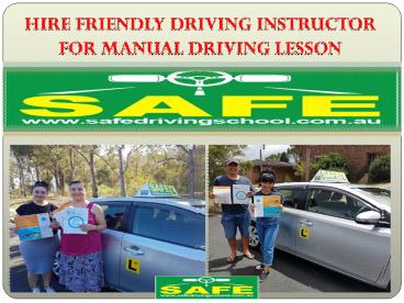HIRE FRIENDLY DRIVING INSTRUCTOR FOR MANUAL DRIVING LESSON