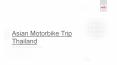 Asian Motorbike Trip Thailand PowerPoint PPT Presentation