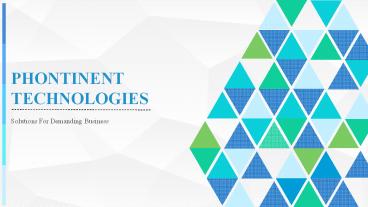 Phontinent Technologies- Mobile app development company