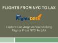 Flights From NYC To LAX PowerPoint PPT Presentation