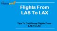Flights From LAS To LAX PowerPoint PPT Presentation